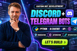 build custom discord and telegram bots with ai and python automation
