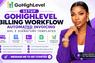 setup gohighlevel billing workflow automated invoicing ghl e signature templates