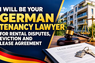 be your german tenancy lawyer for rental disputes, eviction and lease agreement