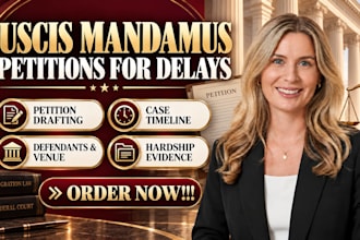 draft a writ of mandamus petition for uscis immigration delays