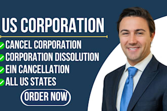cancel your US corporation and file dissolution