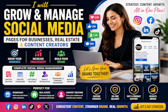 grow and manage social media pages for businesses, real estate, content creator