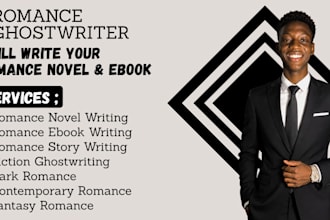 be your romance ghostwriter for romance novels, dark romance and fantasy