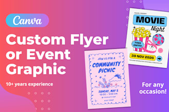 design a custom flyer, poster, or event graphic