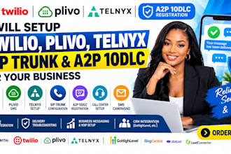setup twilio, plivo, telnyx, sip trunk and a2p 10dlc, bulk SMS for your business