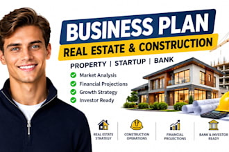 write real estate construction property business plan and financial startup bank