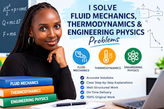 solve fluid mechanics, thermodynamics and engineering physics problems