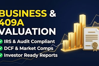do business valuation, 409a valuation, and financial appraisal report