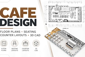 redesign cafe floor plans, interiors, seating and counter layouts, 3d autocad