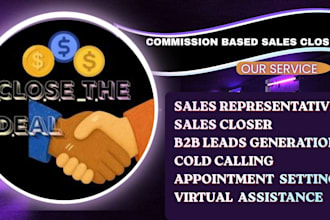 commission based sales closer salesperson appiontment setter high ticket sales