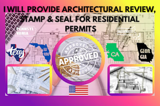 provide architectural review, stamp and seal for residential permits