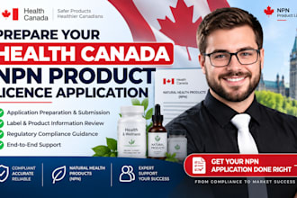 prepare your health canada npn product licence application