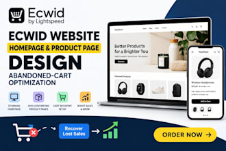 build ecwid website homepage product page design abandoned cart optimization