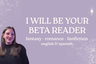 beta read your fantasy, romance or fanfiction