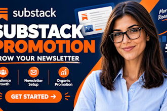 do substack promotion, substack setup and substack subscribers growth