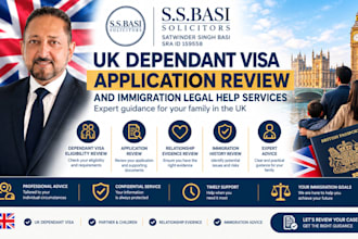 provide uk dependant visa application review and immigration legal help services
