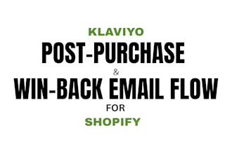 create a klaviyo post purchase and win back email flow
