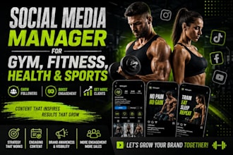 be your fitness social media manager for gyms, coaches, trainers and athletes