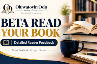 beta read your book and provide detailed reader feedback