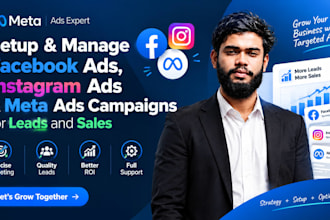 setup facebook ads , instagram ads and meta ads campaign for leads and sales