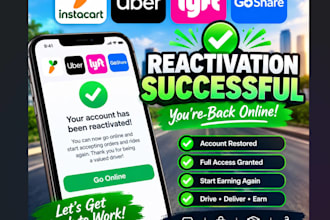 reactivate your deactivated lyft, uber, veho, roadie and goshare driver account