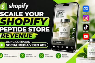 scale your shopify peptide store revenue using compliant social media video ads