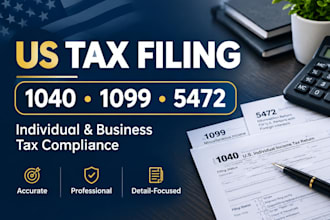 handle US tax filing, 1040, 1099 and 5472 forms