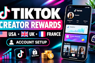 create UK USA france tiktok accounts for creator reward program