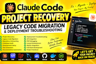 claude code project recovery legacy code migration deployment troubleshooting
