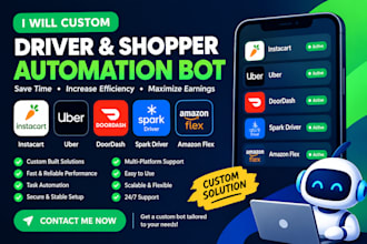 custom instacart bot, uber bot, doordash bot, spark driver bot, amazon flex bot