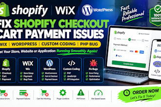 fix shopify checkout cart payment issues wix wordpress custom coding php bug