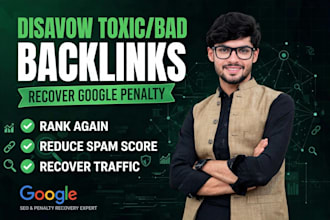 disavow toxic backlinks reduce spam score and recover google penalty