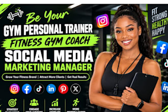 be your gym personal trainer fitness gym coach social media marketing manager