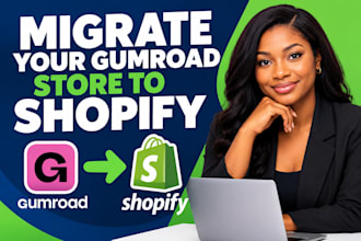 do gumroad shopify migration digital products ebook course store setup