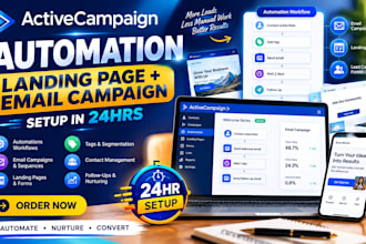 setup your active campaign automation, landing page, email campaign in 24hrs