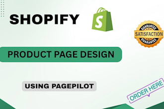 design a high converting shopify product page with pagepilot