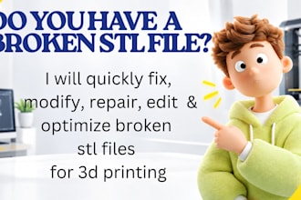 quickly fix, modify, repair, edit and optimize broken stl files for 3d printing