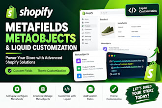set up shopify metafields metaobjects custom fields and liquid customization