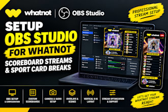 setup obs studio for whatnot scoreboard streams, sport card breaks