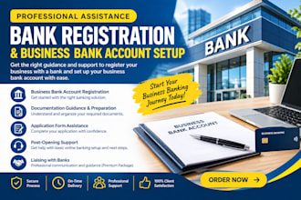 help you with business bank account registration and setup