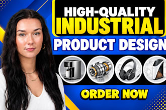 do 3d cad industrial product design, 3d modeling design for manufacturing