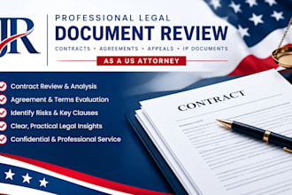 review your contracts, appeals, agreements, IP legal documents as a US attorney