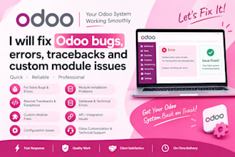 fix odoo bugs, errors, tracebacks and custom module and technical issues fast