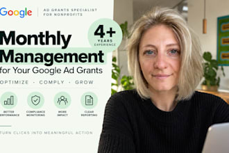 manage and optimize your google ad grants campaigns monthly