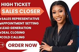 high ticket sales closer b2b sales rep sales lead generation appointment setting