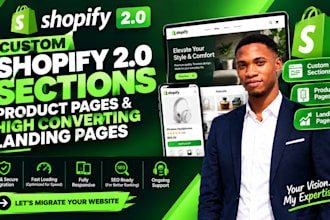 create custom shopify 2 0 sections, product pages and high converting stores