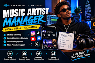be your music artist manager and social media manager