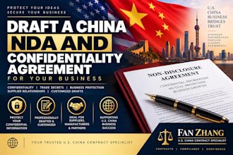 draft a china nda and confidentiality agreement for your business