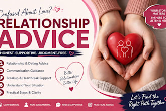 give honest and thoughtful relationship advice and guidance
