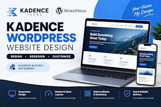 design, redesign or customize a kadence wordpress website